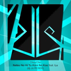 Natsu no Hi to Kimi no Koe (dj-Jo remix)