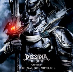 DISSIDIA FINAL FANTASY -Arcade- ORIGINAL SOUNDTRACK