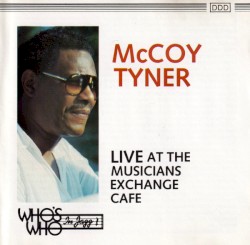 Live At The Musicians Exchange Cafe