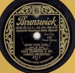 Moon Over Dixie / Baby When You Ain't There