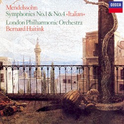 Symphony nos. 1 & 4 / Meeresstille Overture