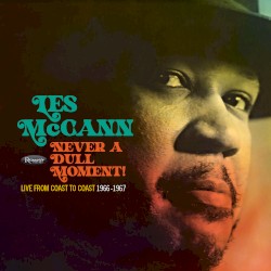Never a Dull Moment! (Live from Coast to Coast 1966-1967)
