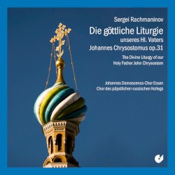 Die Göttliche Liturgie unseres heiligen Vaters Johannes Chrysostomos, op.31