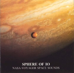 Sphere of Io: NASA - Voyager Space Sounds