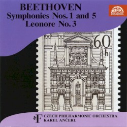 Symphonies Nos. 1 and 5 / Leonore No. 3