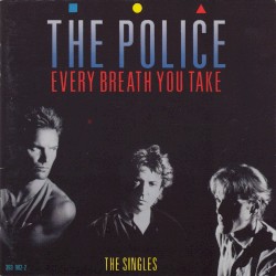Every Breath You Take: The Singles