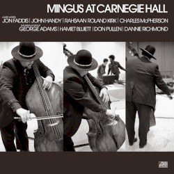 Mingus at Carnegie Hall