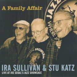 A Family Affair: Live at Joe Segal's Jazz Showcase