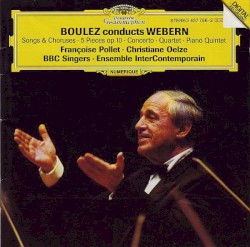 Boulez Conducts Webern