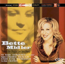 Bette Midler Sings the Peggy Lee Songbook