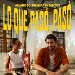 Lo Que Pasó, Pasó