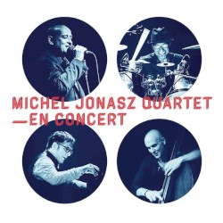 Michel Jonasz Quartet: En concert