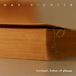 Movement, Before All Flowers