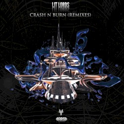 Crash n Burn (remixes)
