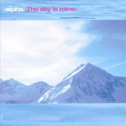 The Sky Is Mine