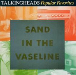 Popular Favorites: Sand in the Vaseline