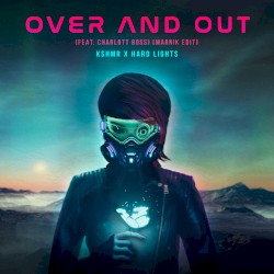 Over and Out (Marnik edit)