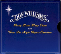 Pretty Little Baby Child / ’Twas the Night Before Christmas