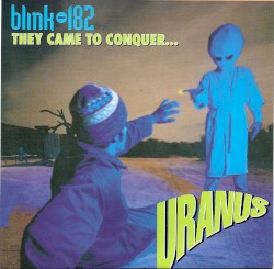 They Came to Conquer… Uranus