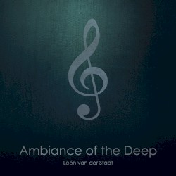 Ambiance of the Deep