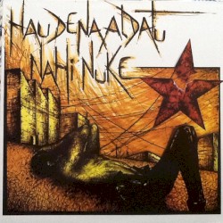 Hau dena aldatu nahi nuke