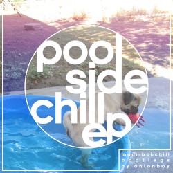 POOLSIDE CHILL EP