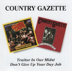 Traitor in Our Midst / Don't Give Up Your Day Job