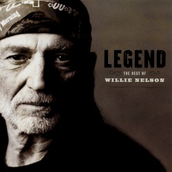 Legend: The Best of Willie Nelson