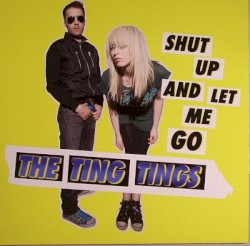 Shut Up and Let Me Go