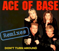 Don’t Turn Around: Remixes