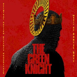 The Green Knight: Original Motion Picture Soundtrack
