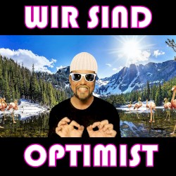 Wir sind Optimist