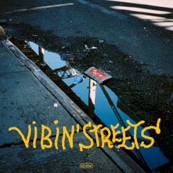 Vibin’ Streets