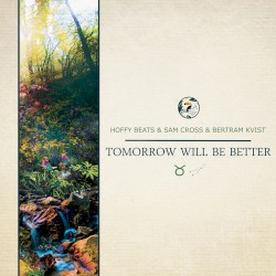 Tomorrow Will Be Better