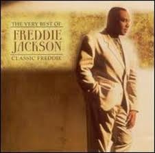 The Very Best Of Freddie Jackson - Classic Freddie