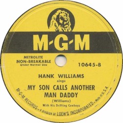 Long Gone Lonesome Blues / My Son Calls Another Man Daddy