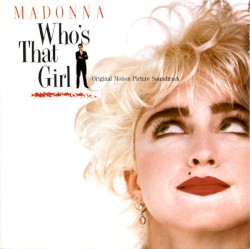 Who’s That Girl: Original Motion Picture Soundtrack