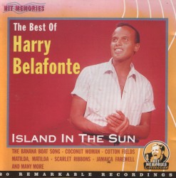 Island In The Sun: The Best Of