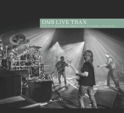 2013-06-29: DMB Live Trax, Volume 45: Susquehanna Bank Center, Camden, NJ
