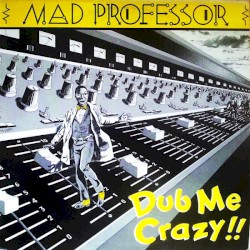 Dub Me Crazy !!
