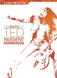 The Music of Ted Nugent: The Box Set Series