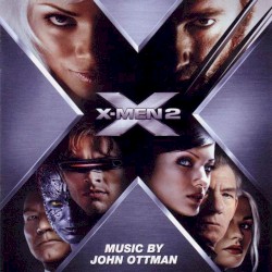 X-Men 2: Complete Score