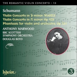 The Romantic Violin Concerto, Volume 13: Violin Concerto in D minor, WoO 23 / Violin Concerto in A minor, op. 129 / Phantasie for Violin and Orchestra, op. 131