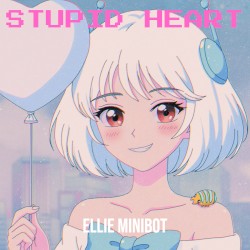 Stupid Heart