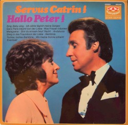 Servus Catrin! Hallo Peter!