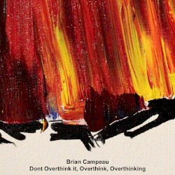 Don't overthink it, overthink, overthinking