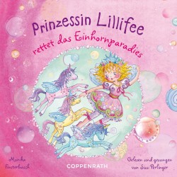 Prinzessin Lillifee rettet das Einhornparadies