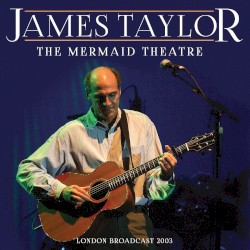 The Mermaid Theatre (London Broadcast 2003)