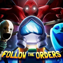 Follow the Orders