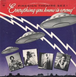 Everything You Know Is Wrong